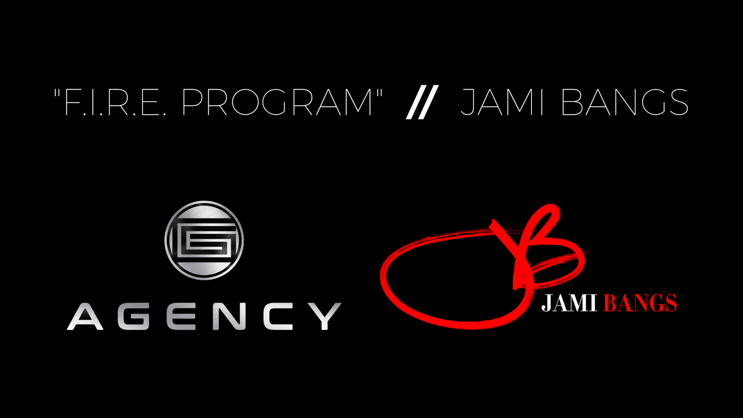 "F.I.R.E. PROGRAM" // Jami Bangs